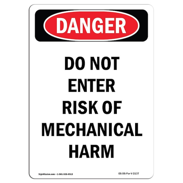 Safety Sign, OSHA Danger, 24" Height, Do Not Enter Risk Of Mechanical Harm, Portrait